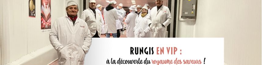 Visitez le Marché de Rungis avec nos équipes !